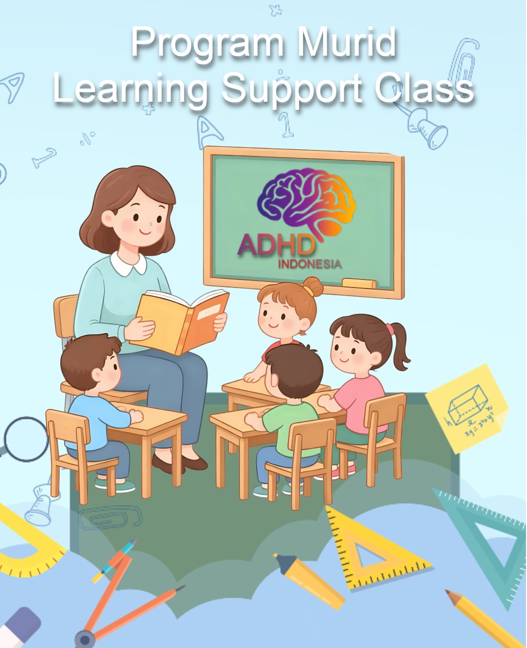 Program ADHD Indonesia Kabupaten Kudus Kelas Pendampingan Belajar (Learning Support Class)